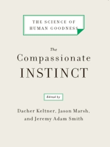 Image for The Compassionate Instinct: The Science of Human Goodness