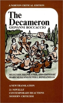 Image for The Decameron : A New Translation : 21 Novelle, Contemporary Reactions, Modern Criticism
