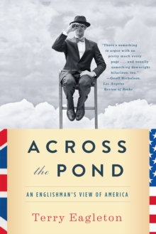 Image for Across the Pond: An Englishman's View of America
