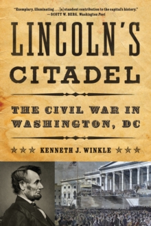 Image for Lincoln's Citadel: The Civil War in Washington, DC