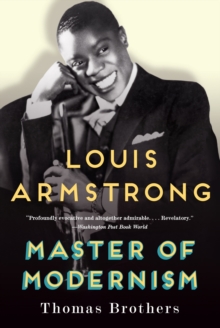 Image for Louis Armstrong, Master of Modernism