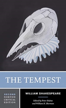 Image for The tempest  : an authoritative text, sources and contexts, criticism, rewritings and appropriations