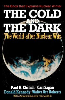 Image for The Cold and the Dark : The World After Nuclear War