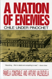 A Nation of Enemies: Chile Under Pinochet