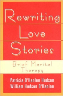 Image for Rewriting love stories  : brief marital therapy