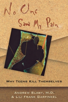 No One Saw My Pain - Why Teens Kill Themselves (Paper)