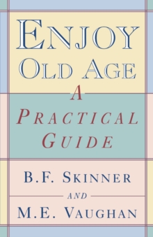 Image for Enjoy Old Age : A Practical Guide