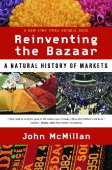 Image for Reinventing the bazaar  : a natural history of markets