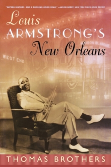 Louis Armstrong's New Orleans