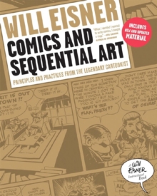 Image for Comics and sequential art  : principles and practices from the legendary cartoonist