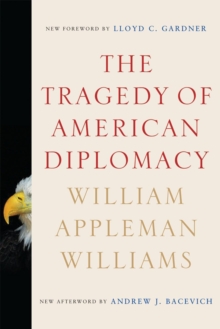 Image for The Tragedy of American Diplomacy