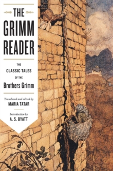 Image for The Grimm reader  : the classic tales of the Brothers Grimm