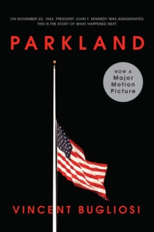 Image for Parkland  : four days in November: the assassination of President John F. Kennedy