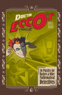 Image for Doctor Ecco's Cyberpuzzles: 36 Puzzles for Hackers and Other Mathematical Detectives
