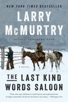 Last Kind Words Saloon - A Novel