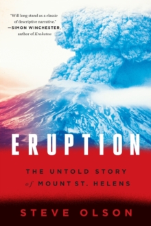 Image for Eruption  : the untold story of Mount St. Helens