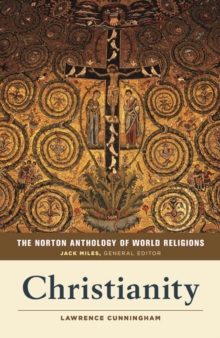 Image for The Norton Anthology of World Religions: Christianity