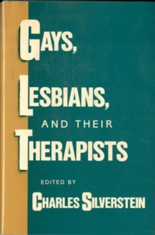 Image for Gays, Lesbians, and their Therapists