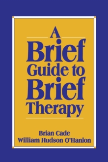 Image for A Brief Guide to Brief Therapy