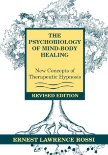 Psychobiology of Mind-Body Healing