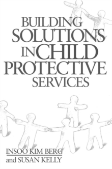 Image for Building Solutions in Child Protective Services