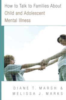 Image for How to Talk to Families About Child and Adolescent Mental Illness