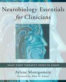 Image for Neurobiology essentials for clinicians  : what every therapist needs to know