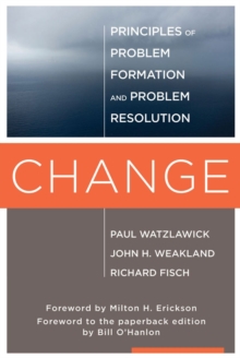 Image for Change  : principles of problem formaulation and problem resolution