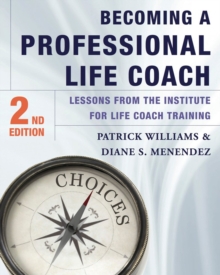 Becoming a Professional Life Coach: Lessons from the Institute of Life Coach Training