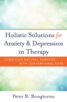 Image for Holistic Solutions for Anxiety & Depression in Therapy