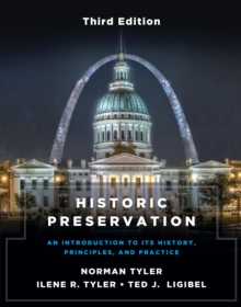Image for Historic Preservation: An Introduction to Its History, Principles, and Practice