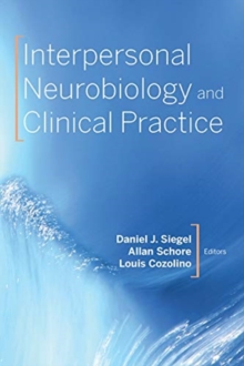 Image for Interpersonal neurobiology and clinical practice