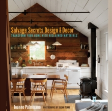 Image for Salvage Secrets Design & Decor: Transform Your Home With Reclaimed Materials