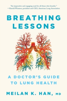 Image for Breathing Lessons: A Doctor's Guide to Lung Health