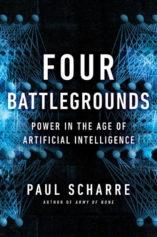 Four Battlegrounds - Power in the Age of Artificial Intelligence - 