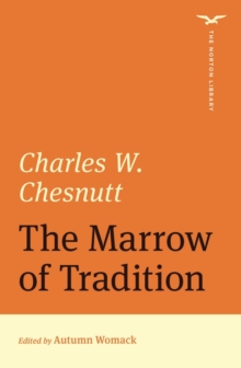 Image for The Marrow of Tradition (The Norton Library)