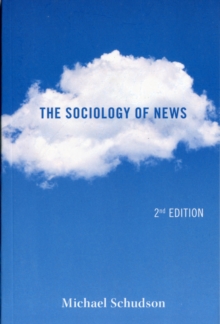 The Sociology of News