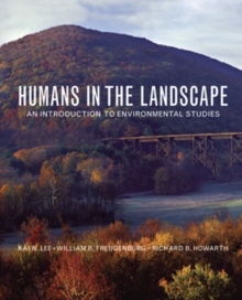 Image for Humans in the landscape: an introduction to environmental studies