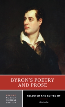 Byron’s Poetry and Prose: A Norton Critical Edition