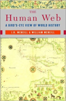 Image for The human web  : a bird's-eye view of world history