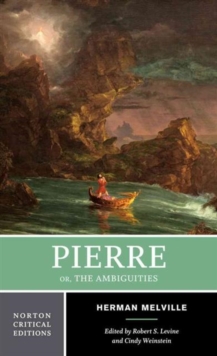 Image for Pierre Or, The Ambiguities : A Norton Critical Edition