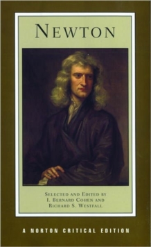 Newton: A Norton Critical Edition