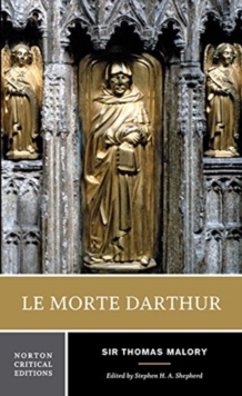 Image for Le morte d'Arthur, or, The hoole book of Kyng Arthur and of his noble knyghtes of the rounde table