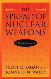 Image for The Spread of Nuclear Weapons