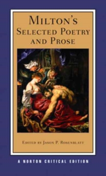 Milton’s Selected Poetry and Prose: A Norton Critical Edition