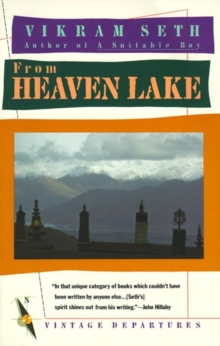 Image for From Heaven's Lake : Travels through Sinkiang and Tibet