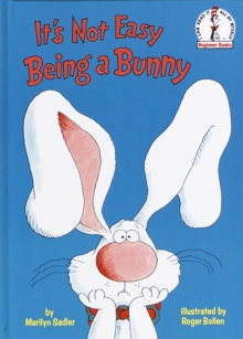 Image for It's Not Easy Being a Bunny : An Early Reader Book for Kids