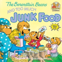 Image for The Berenstain bears and too much junk food