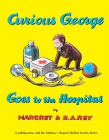 Image for Curious George Goes to the Hospital