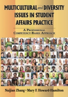 Image for Multicultural and diversity issues in student affairs practice: a professional competency-based approach